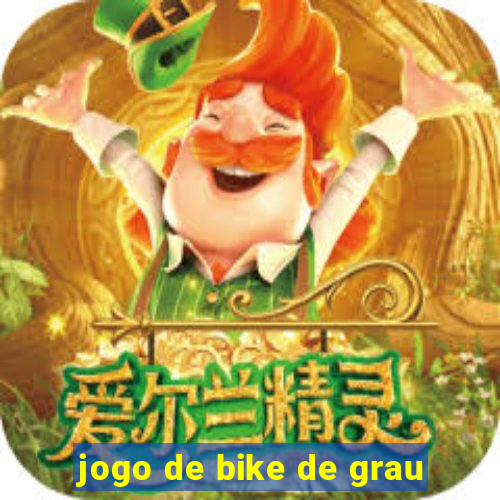 jogo de bike de grau